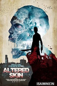 Altered Skin (2018) Tamil Dubbed Movie