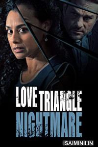 Love Triangle Nightmare (2022) Tamil Dubbed