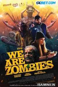 We Are Zombies (2024) Tamil Dubbed Movie